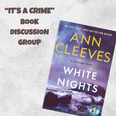 Mazomanie Library mystery book group January selection White Nights by Ann Cleeves